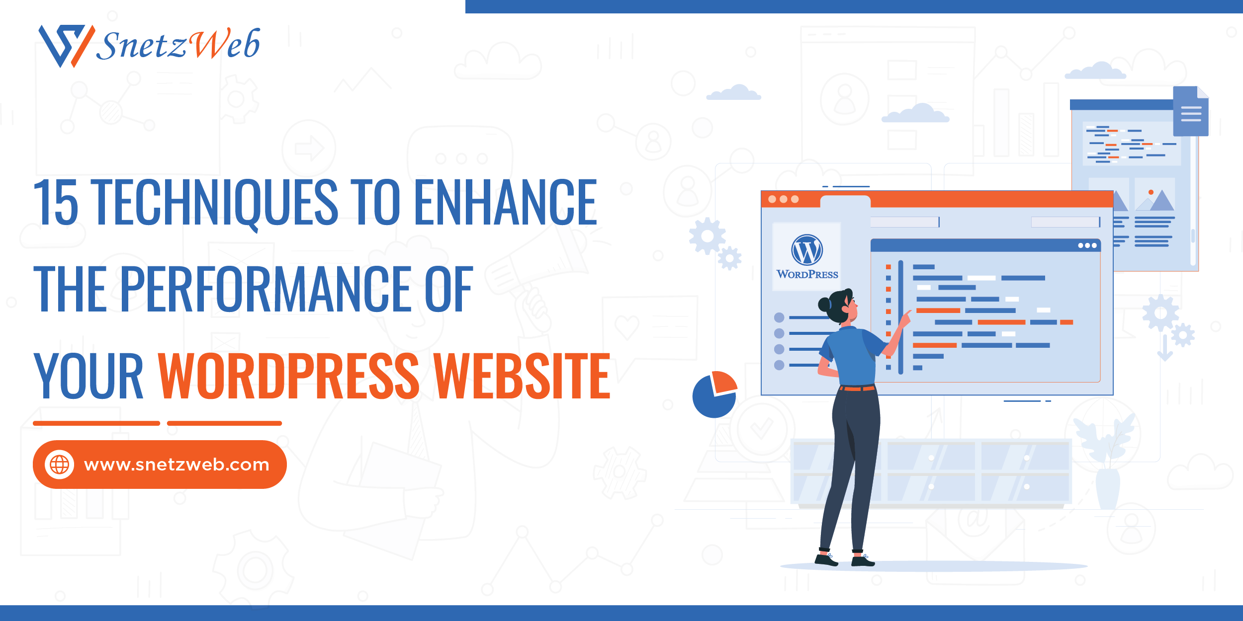 15 techniques to enhance the performance of your WordPress website | Snetzweb