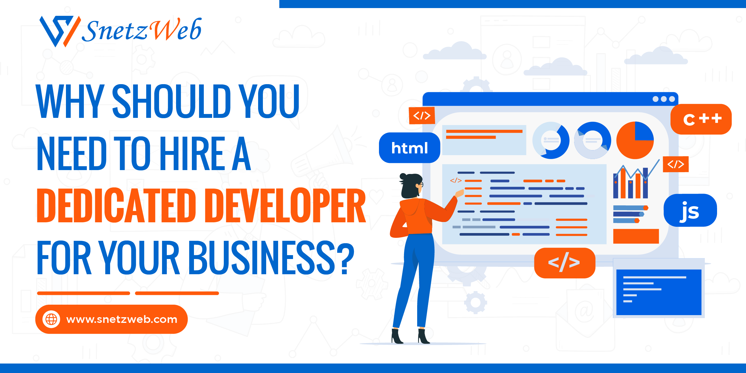 Why Should you Need to Hire a Dedicated Developer for Your Business?